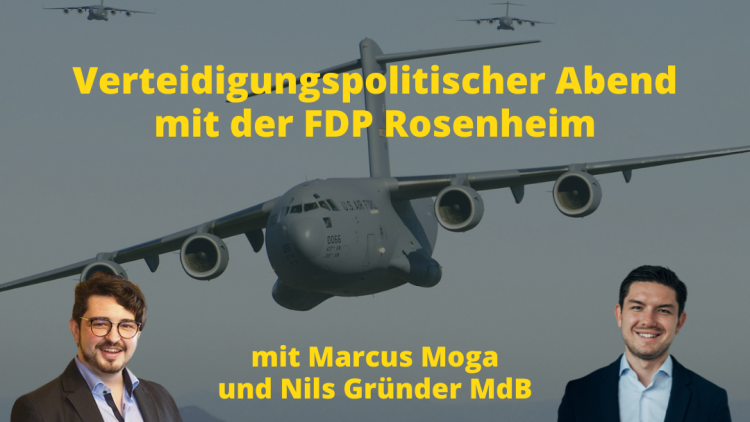 Verteidigungspolitischer Abend mit Nils Gründer und Marcus Moga